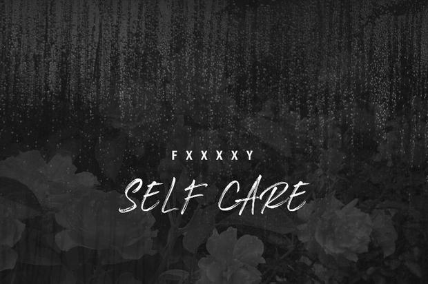 FXXXXY Stresses “Self-Care” On New Track