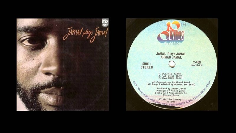 Samples: Ahmad Jamal – Jamal Plays Jamal (1974) FULL ALBUM