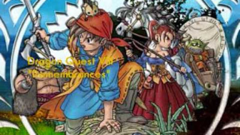 Samples: Dragon Quest 8 Music – Rememberances
