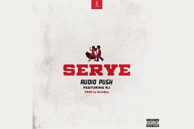 Audio Push & RJ Deliver A Summertime Jam With “Serve”