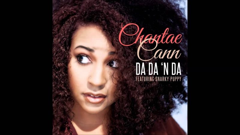 Samples: Da Da ‘n Da – Chantae Cann feat. Snarky Puppy
