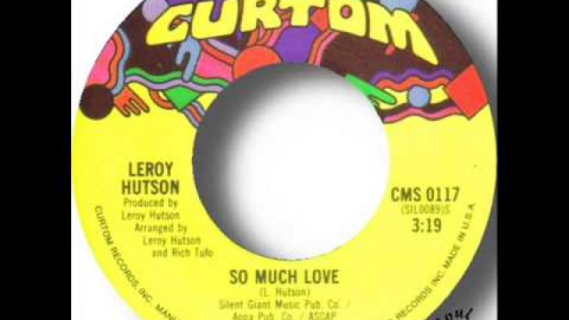 Samples: Leroy Hutson   So Much In Love