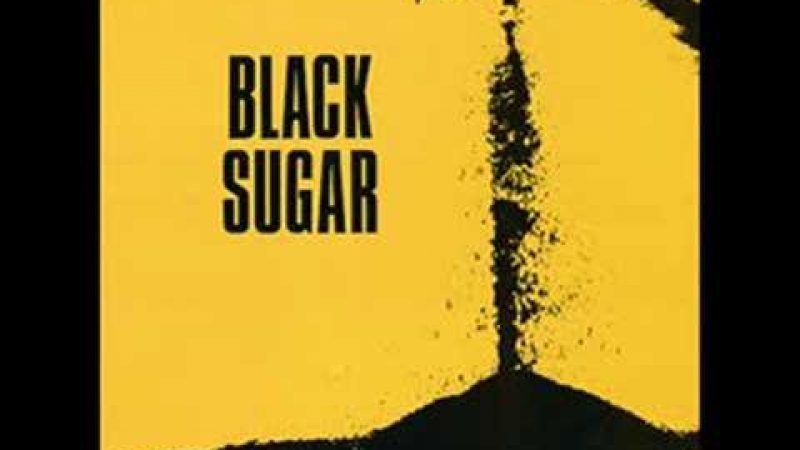 Samples: Black Sugar – Too Late