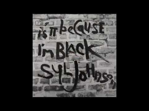 Samples: Syl Johnson Is It Because I’m Black Instrumental Version ’69