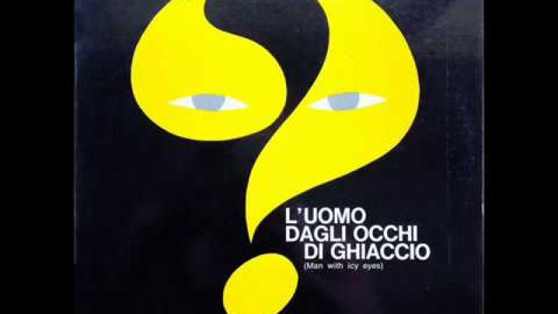 Samples: Peppino De Luca E I Marc 4 ‎– L’Uomo Dagli Occhi Di Ghiaccio (Man With Icy Eyes)