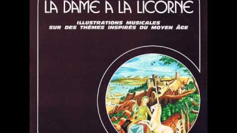 Samples: Dominique Guiot – La Dame A La Licorne