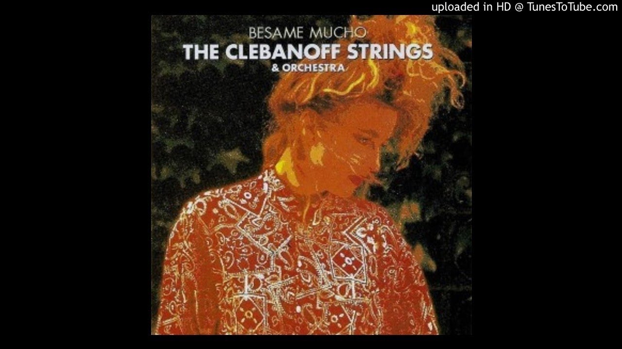 Samples: The Clebanoff Strings-Yours