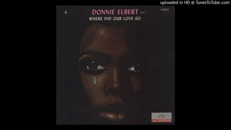Samples: Donnie Elbert-That’s If You Love Me