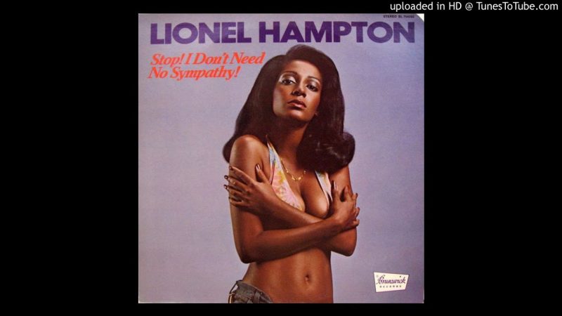 Samples: Lionel Hampton-Where Were You When I Needed You