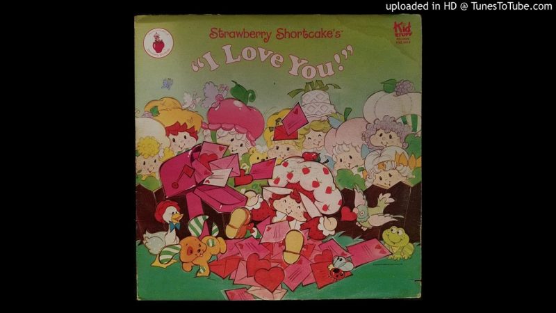 Samples: Strawberry Shortcake – What The World Needs Now (Childrens) (1982)