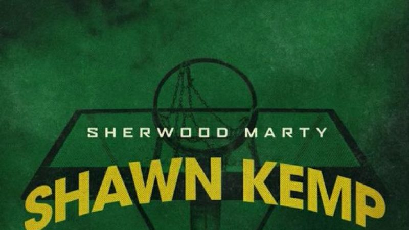 Sherwood Marty Channels “Shawn Kemp” On His New Track