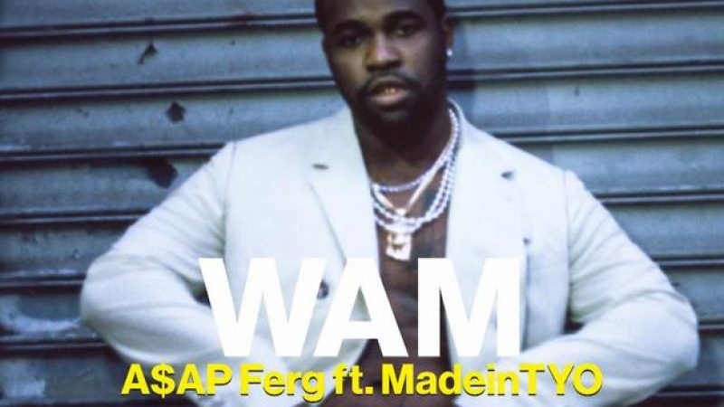 A$AP Ferg & MadeinTYO Get A Little Menacing On “Wam”