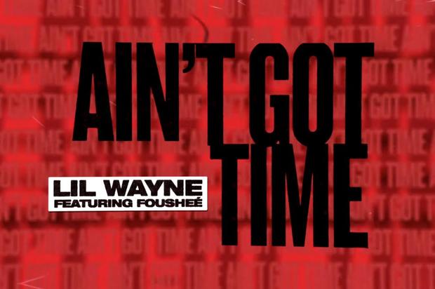 Lil Wayne Discusses Legal Troubles On “Ain’t Got Time” Ft. Fousheé