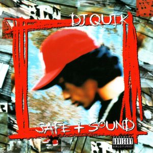 Today in Hip-Hop History: DJ Quik Dropped His ‘Safe + Sound’ Album 26 Years Ago