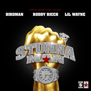Birdman, Lil Wayne, and Roddy Ricch Team for New Single “STUNNAMAN”