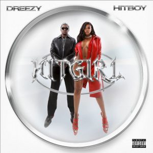 Dreezy Releases New Album ‘HITGIRL’ Entirely Produced by Hit-Boy