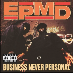 Today in Hip-Hop History: EPMD’s ‘Business Never Personal’ LP Turns 30 Years Old!