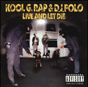 Today In Hip Hop History: Kool G Rap And DJ Polo Dropped Their Third And Final Album ‘Live And Let Die’ 29 Years Ago