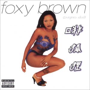 Today In Hip Hop History: Foxy Brown Released Her ‘Chyna Doll’ LP 24 Years Ago